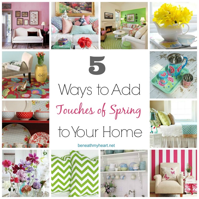 5 ways to add touches of spring to your home