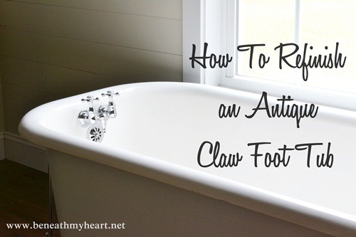 Refinish An Antique Claw Foot Tub, How To Refinish An Old Porcelain Bathtub