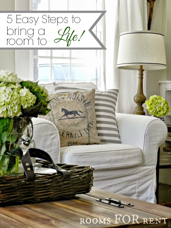5 Easy Steps to Bring a Room to Life!