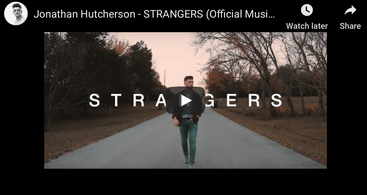 Jonathan’s First Official Music Video for STRANGERS