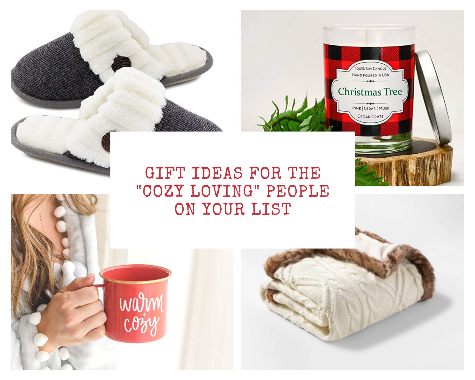 Gift Ideas for “Cozy-Loving” People on Your List!