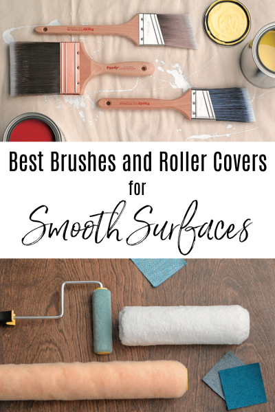 BEST Paint Brushes and Rollers for Smooth Surfaces