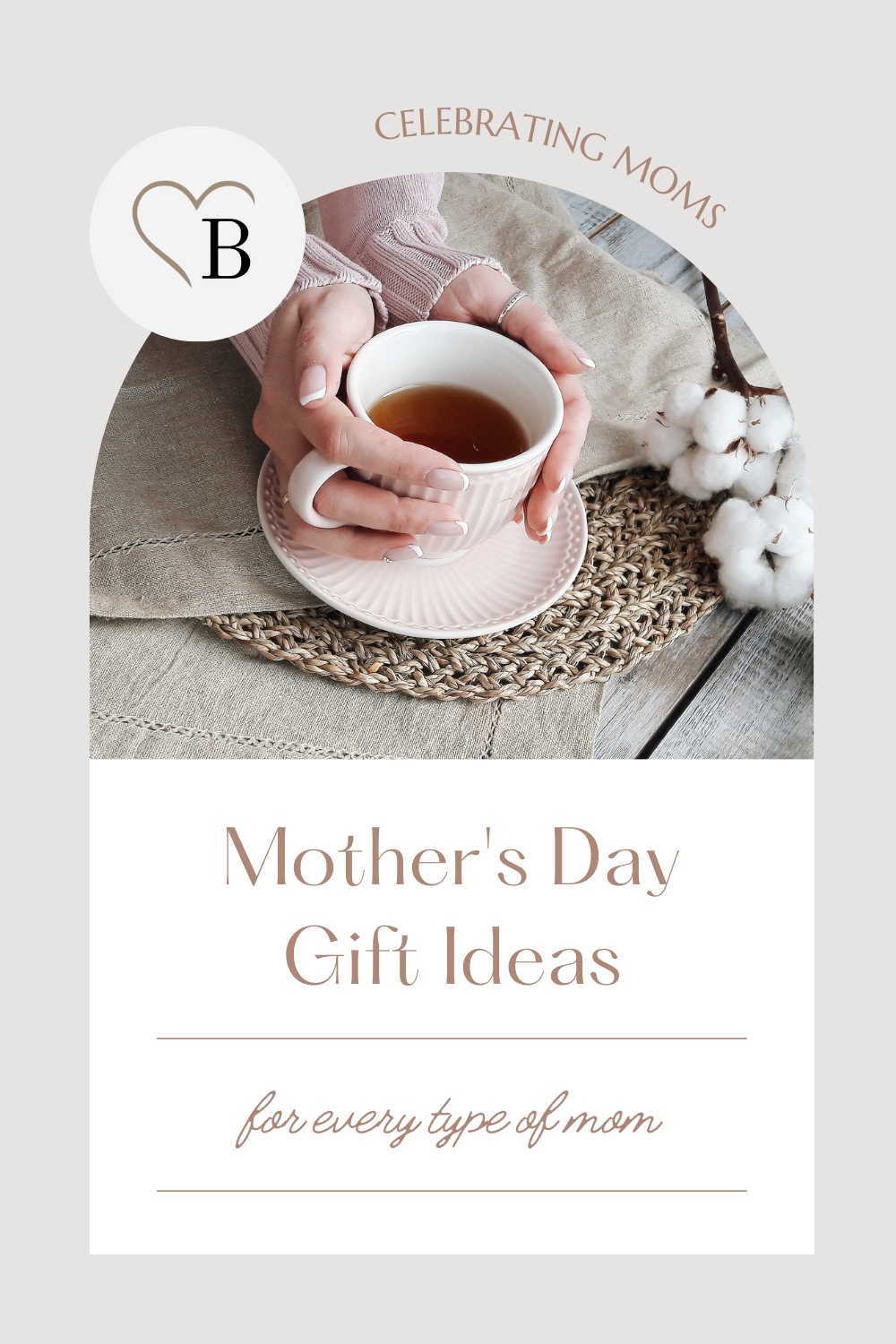 Mother’s Day Gift Ideas!
